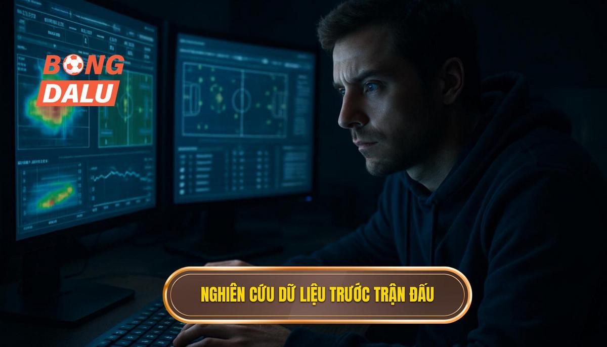 Tầm quan trọng của việc nghiên cứu dữ liệu trước giờ bóng lăn