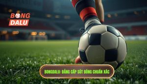 Kỹ thuật sút bóng bằng lòng bàn chân phải chuẩn chuyên gia